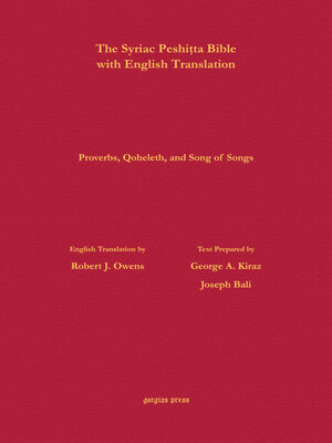 cover image of Proverbs, Qoheleth and Song of Songs According to the Syriac Peshitta Version with English Translation